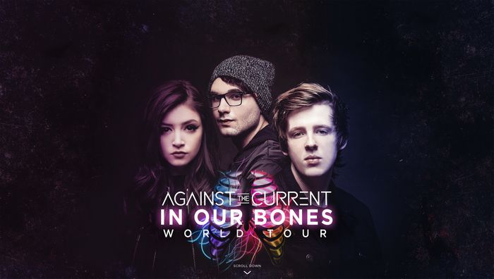 Against The Current – In Our Bones Tour