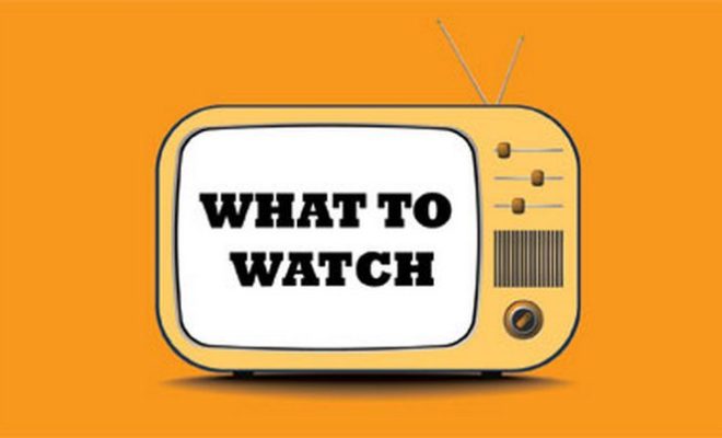 What To Watch This Week