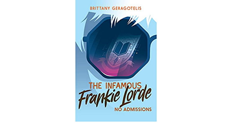 The Infamous Frankie Lord: No Admissions