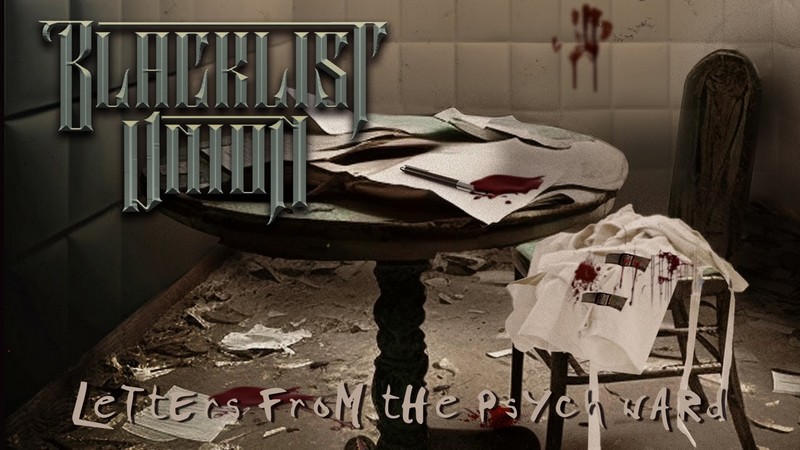 Blacklist Union – Letters from the Psych Ward