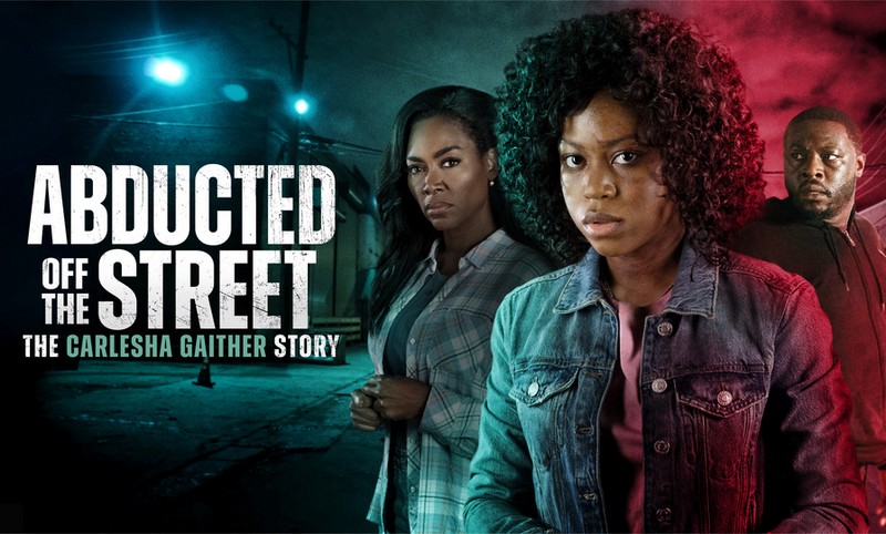 Abducted Off The Street: The Carlesha Gaither Story